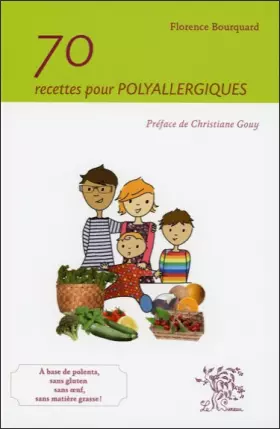 Couverture du produit · 70 recettes pour polyallergiques