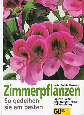 Couverture du produit · Zimmerpflanzen. So gedeihen sie am besten