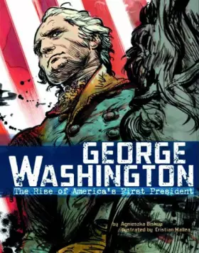 Couverture du produit · George Washington: The Rise of America's First President