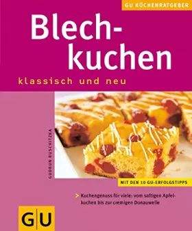 Couverture du produit · Blechkuchen klassisch und neu.