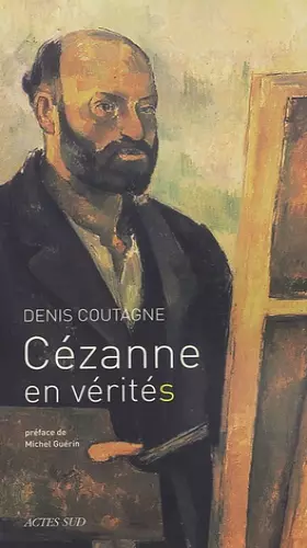 Couverture du produit · Cézanne en vérité