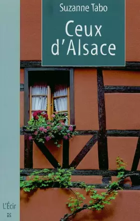 Couverture du produit · Ceux d'Alsace : Qui s'en soucie encore, Chronique d'une famille alsacienne