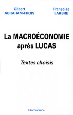 Couverture du produit · La macroéconomie après Lucas