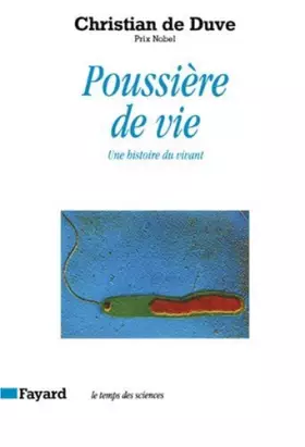 Couverture du produit · Poussière de vie : Une histoire du vivant