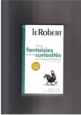 Couverture du produit · Petites fantaisies et autres curiosités de la langue française (Collection Les usuels)