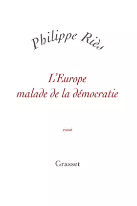 Couverture du produit · L'Europe malade de la démocratie