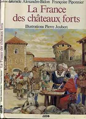Couverture du produit · La France des châteaux forts