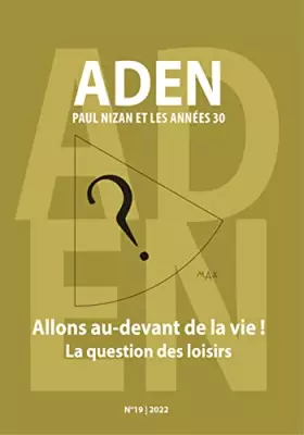 Couverture du produit · Revue aden n 19: Allons au-devant de la vie !