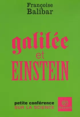Couverture du produit · Galilée et Einstein : Petite conférence sur la science