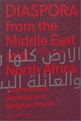Couverture du produit · Diaspora of the Middle East and North Africa: Communities Architecture Neighborhoods