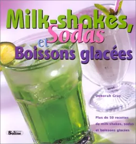 Couverture du produit · Milk-shakes, sodas et boissons glacées