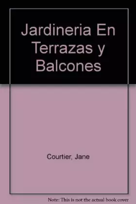 Couverture du produit · Jardineria En Terrazas Y Balcones