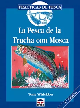 Couverture du produit · LA PESCA DE LA TRUCHA CON MOSCA
