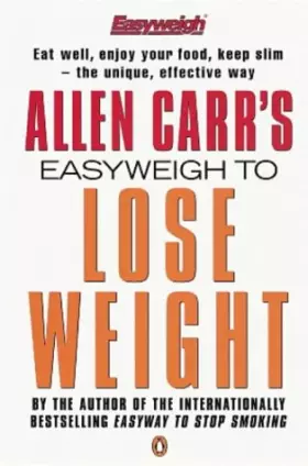 Couverture du produit · Allen Carr's Easyweigh to Lose Weight