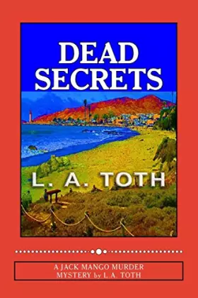 Couverture du produit · Dead Secrets: A Jack Mango Murder Mystery