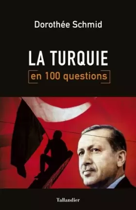 Couverture du produit · La Turquie en 100 questions