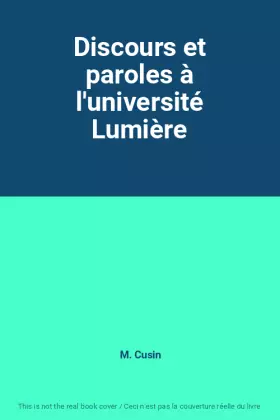 Couverture du produit · Discours et paroles à l'université Lumière