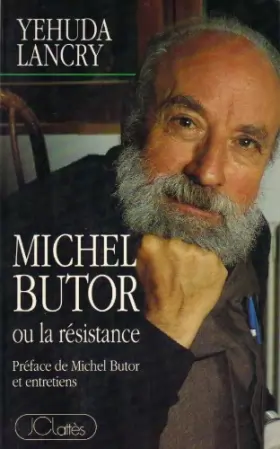 Couverture du produit · Michel Butor ou La résistance