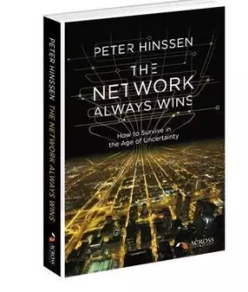 Couverture du produit · The Network Always Wins. How to survive in the age of uncertainty