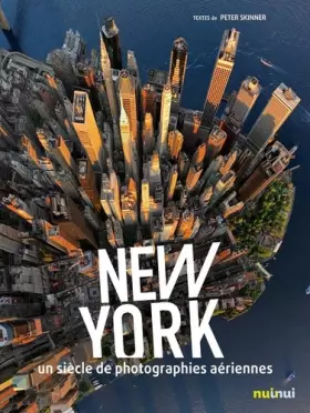 Couverture du produit · New York - Un siècle de photographies aériennes