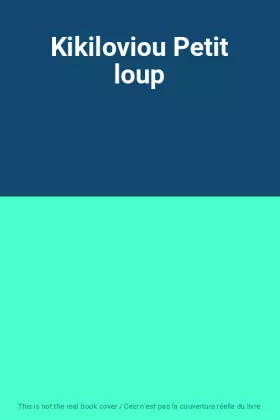 Couverture du produit · Kikiloviou Petit loup