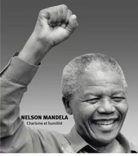 Couverture du produit · Nelson Mandela : Charisme et humilité