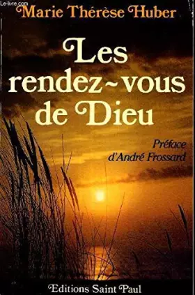 Couverture du produit · Les rendez vous de dieu