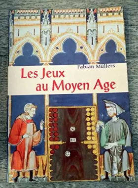 Couverture du produit · Les jeux au Moyen âge