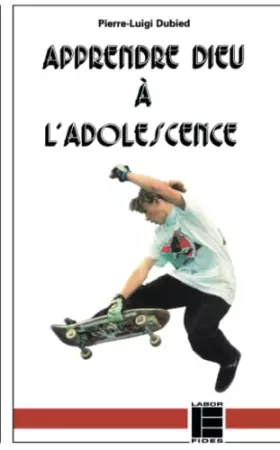 Couverture du produit · Apprendre Dieu à l'adolescence