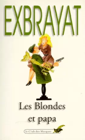 Couverture du produit · Les Blondes et papa : Roman policier humoristique
