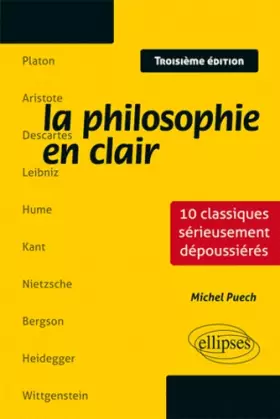 Couverture du produit · La Philosophie en Clair. 10 Classiques Sérieusement Dépoussiérés