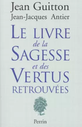 Couverture du produit · Le livre de la sagesse et des vertus retrouvées