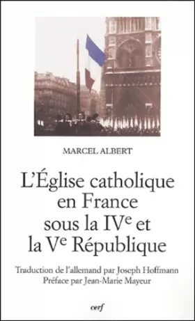 Couverture du produit · L'Église catholique en France sous la IVe et Ve République