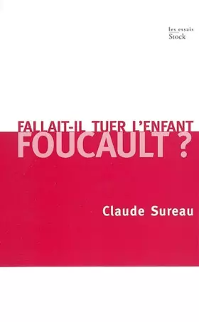 Couverture du produit · Fallait-il tuer l'enfant Foucault