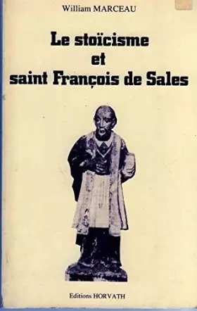 Couverture du produit · Le Stoïcisme et Saint François de Sales