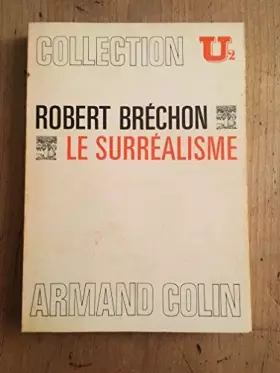Couverture du produit · LE SURREALISME / COLLECTION U.