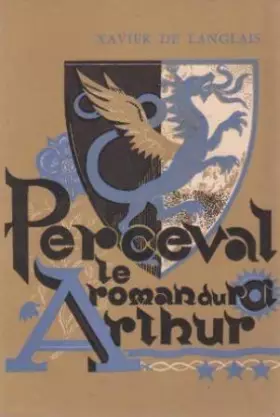 Couverture du produit · Le Roman Du Roi Arthur: Perceval (Troisieme tome du Roman Du Roi Arthur)
