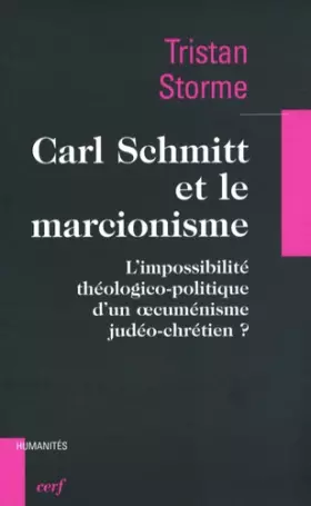 Couverture du produit · Carl Schmitt et le marcionisme