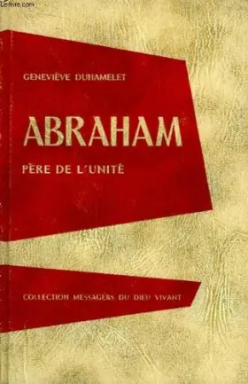 Couverture du produit · Abraham, père de l'unité