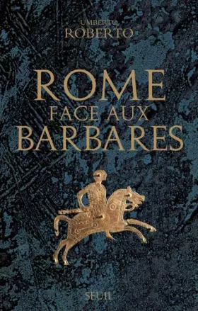 Couverture du produit · Rome face aux Barbares: Une histoire des sacs de la Ville
