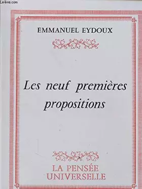 Couverture du produit · LES NEUF PREMIERES PROPOSITIONS avec une dédicace de l auteur