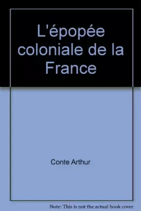 Couverture du produit · L'épopée coloniale de la France