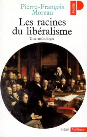 Couverture du produit · Les racines du libéralisme: Une anthologie