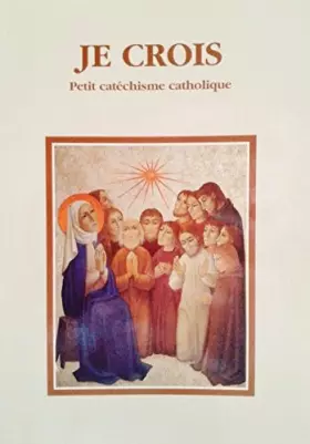 Couverture du produit · Je crois en Dieu : EChristenfibele, un catéchisme pour adultes, par Joseph Pieper et Henri Raskop. Texte français d'Armel Guern