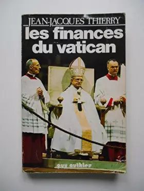 Couverture du produit · Les finances du Vatican 1978 / Jean-Jacques Thierry / Réf61222