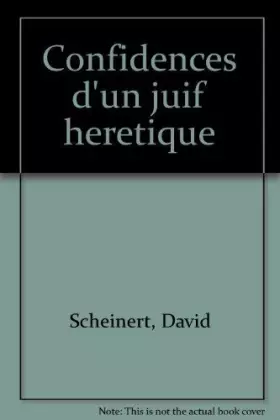 Couverture du produit · Confidences d'un juif heretique (French Edition)
