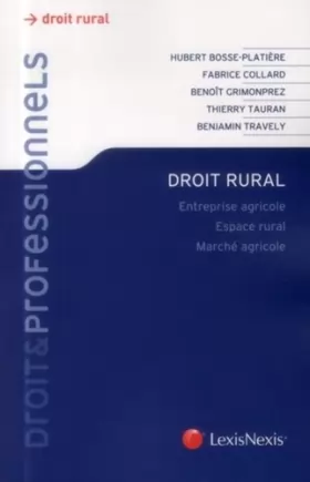 Couverture du produit · Droit rural: Entreprise agricole. Espace rural. Marché agricole.