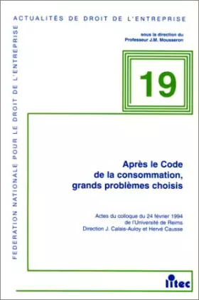 Couverture du produit · Après le code de la consommation, grands problèmes choisis (ancienne édition)