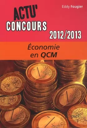 Couverture du produit · Economie en QCM 2012-2013