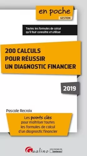 Couverture du produit · 200 calculs pour réussir un diagnostic financier